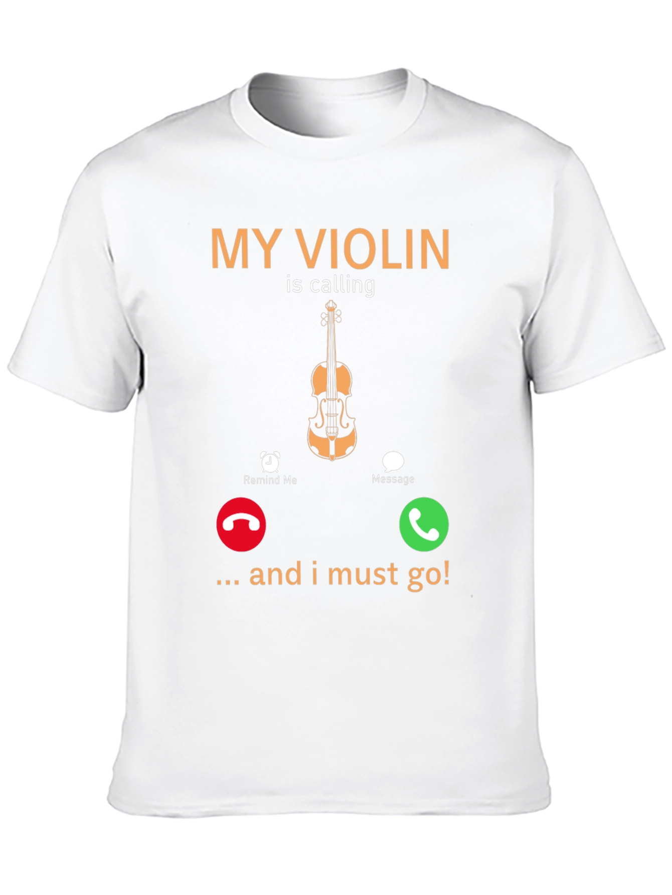 My Violin Is Calling Funny Music T-Shirt