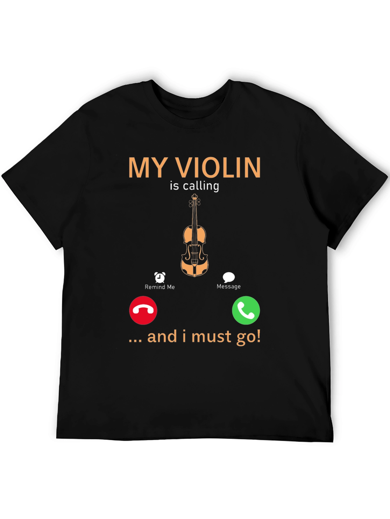 My Violin Is Calling Funny Music T-Shirt