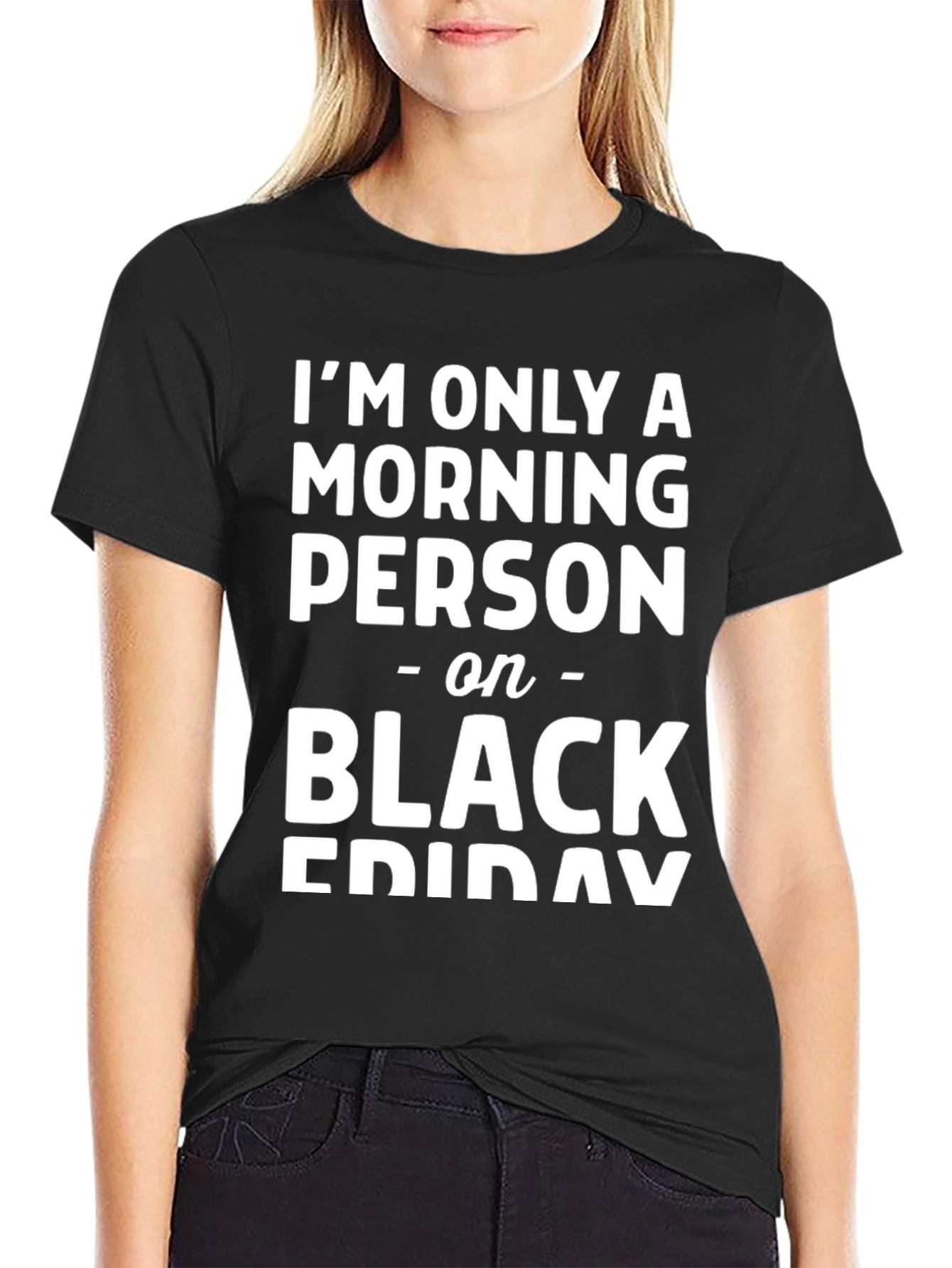 Funny Morning Person on Black Friday Graphic Tee