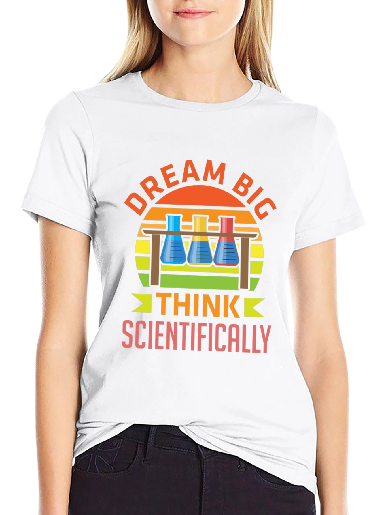 Dream Big Think Scientifically T-Shirt