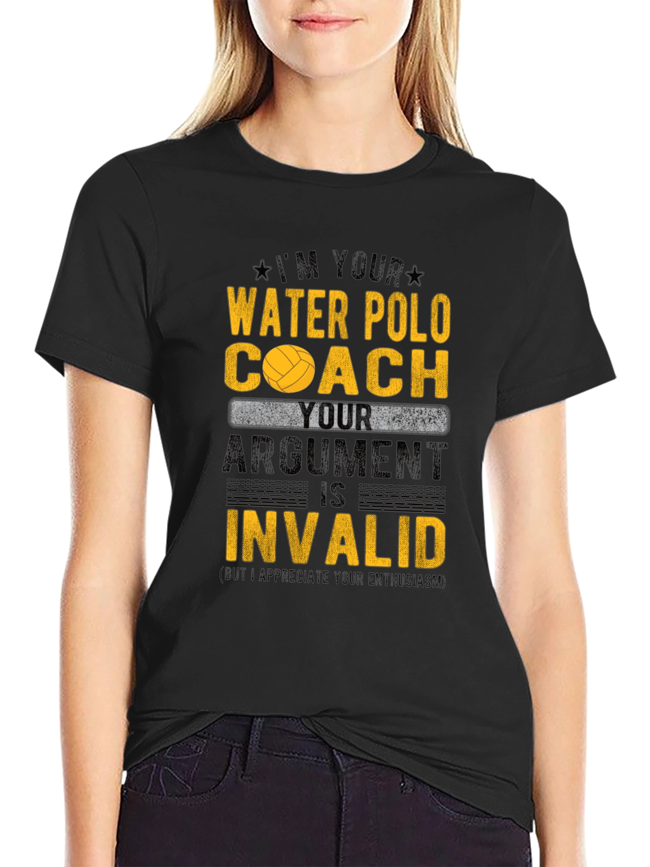 Water Polo Coach T-Shirt - Your Argument is Invalid!