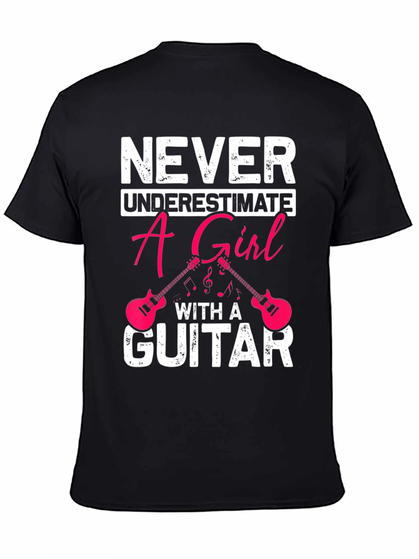 Never Underestimate A Girl With A Guitar Black T-Shirt