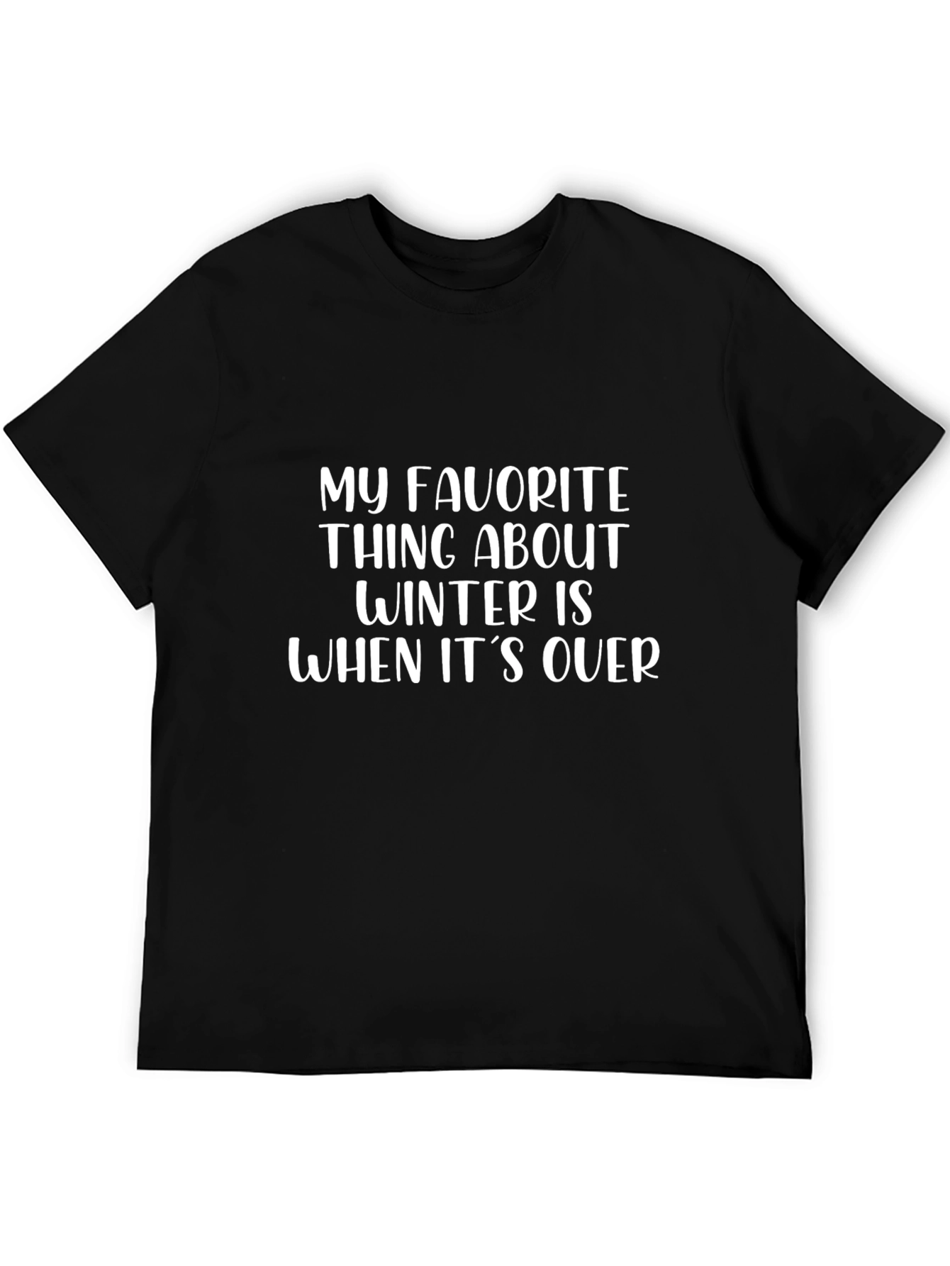 Funny Winter Over T-Shirt - Humorous Sarcastic Tee