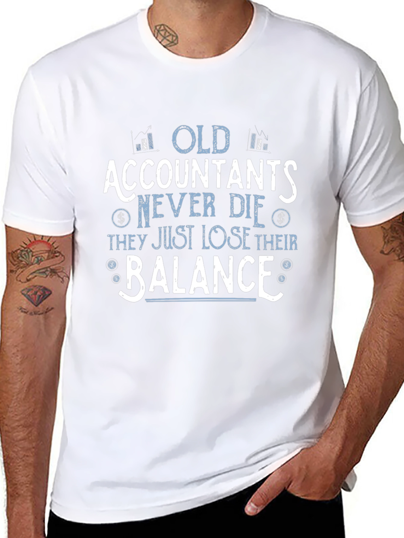 Accountant Humor T-Shirt - Old Accountants Never Die