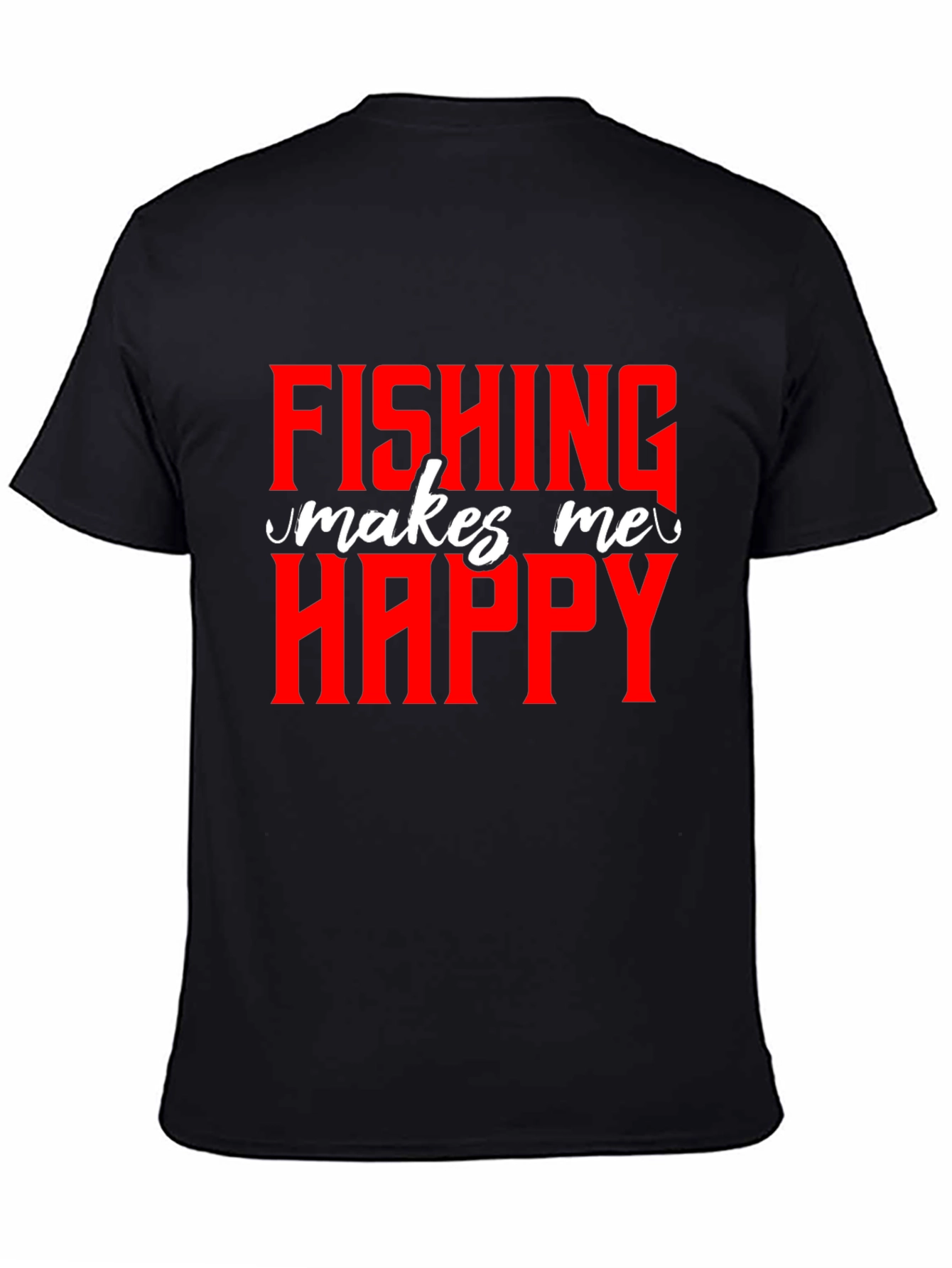 Fishing Makes Me Happy T-Shirt - Novelty Graphic Tee