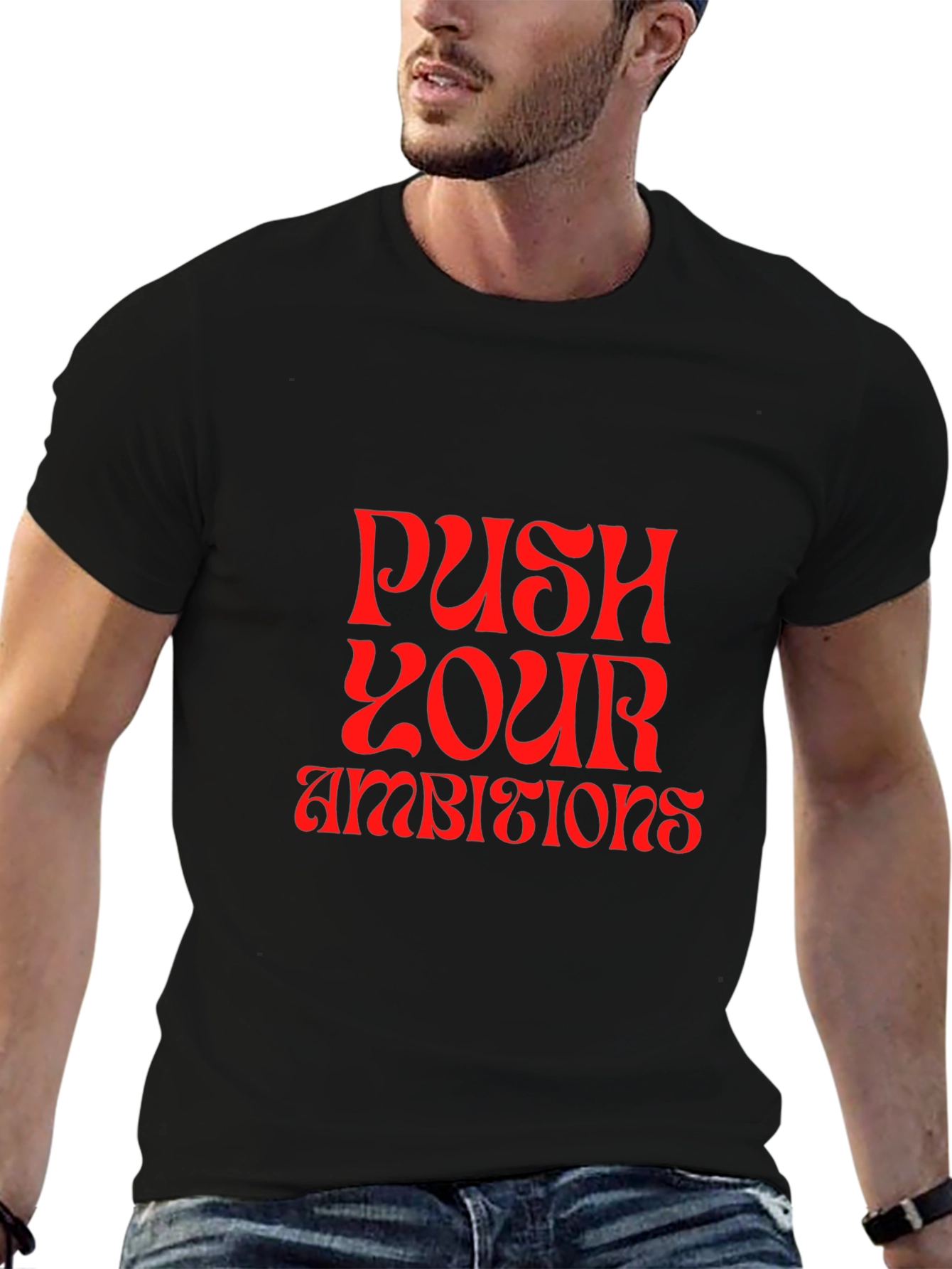 Push Your Ambitions Graphic Tee