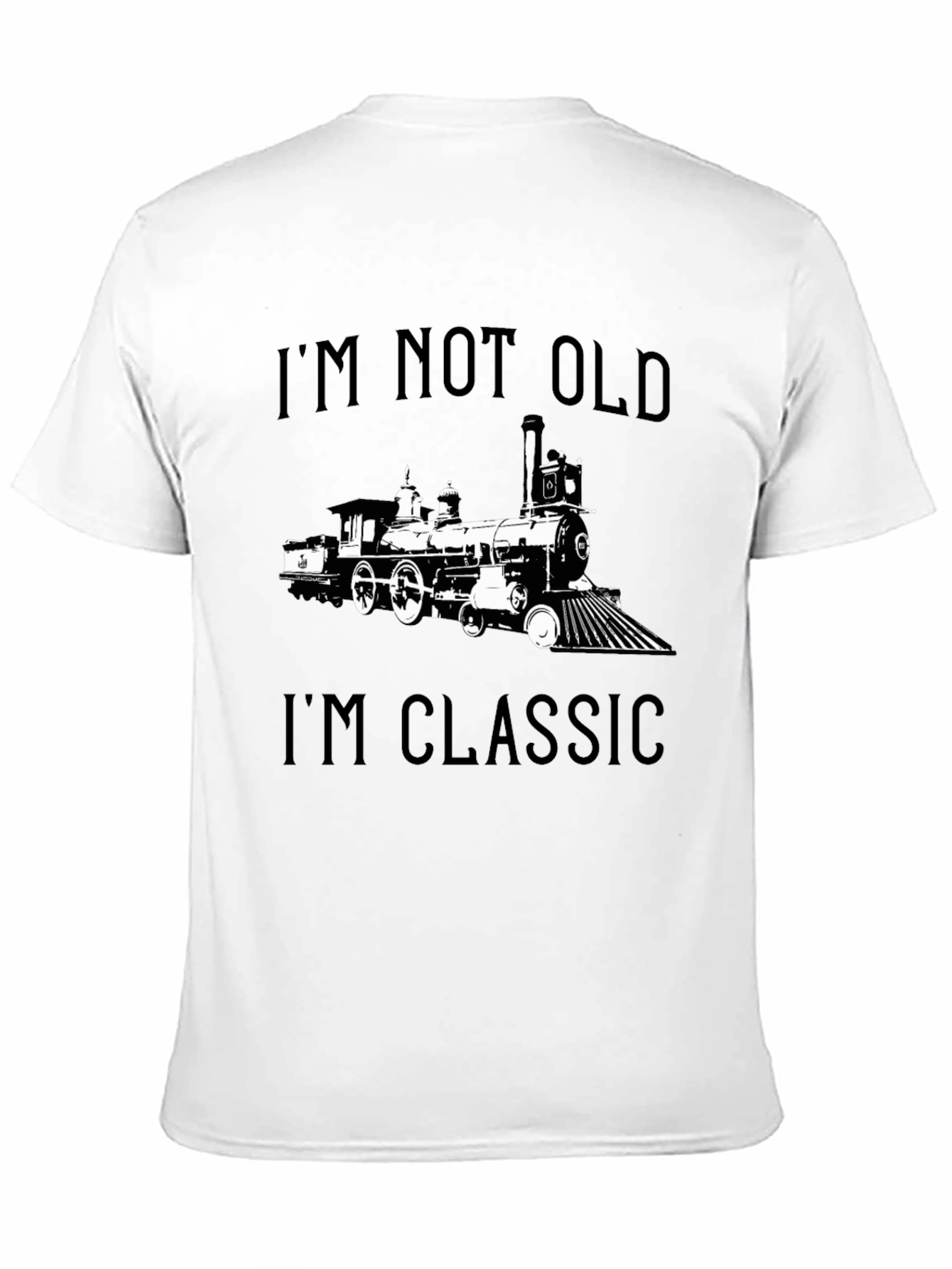 Im Not Old Im Classic Train T-Shirt
