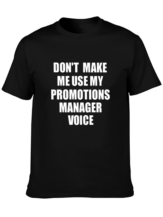 Promotions Manager Voice T-Shirt - Funny Job Tee