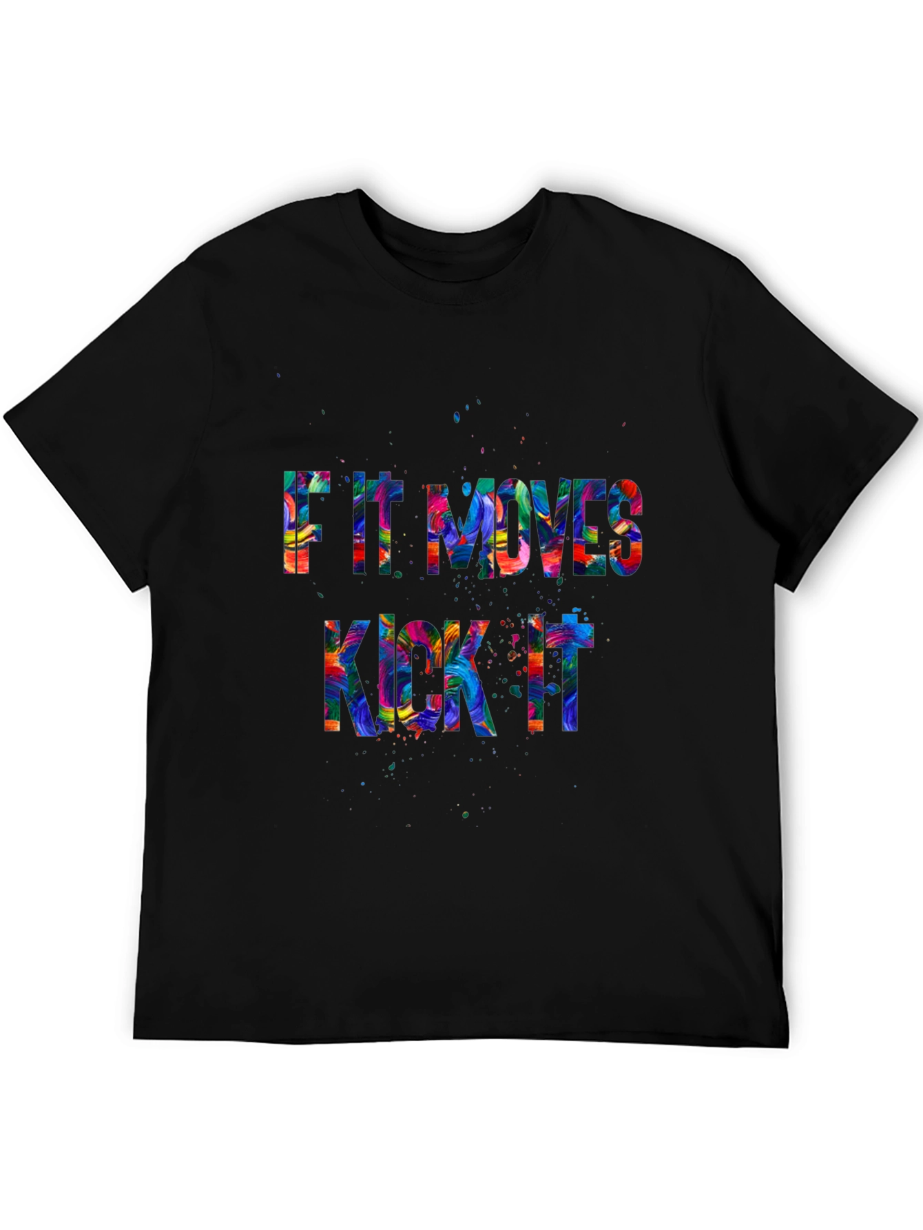 Humorous If It Moves Kick It Graphic Tee