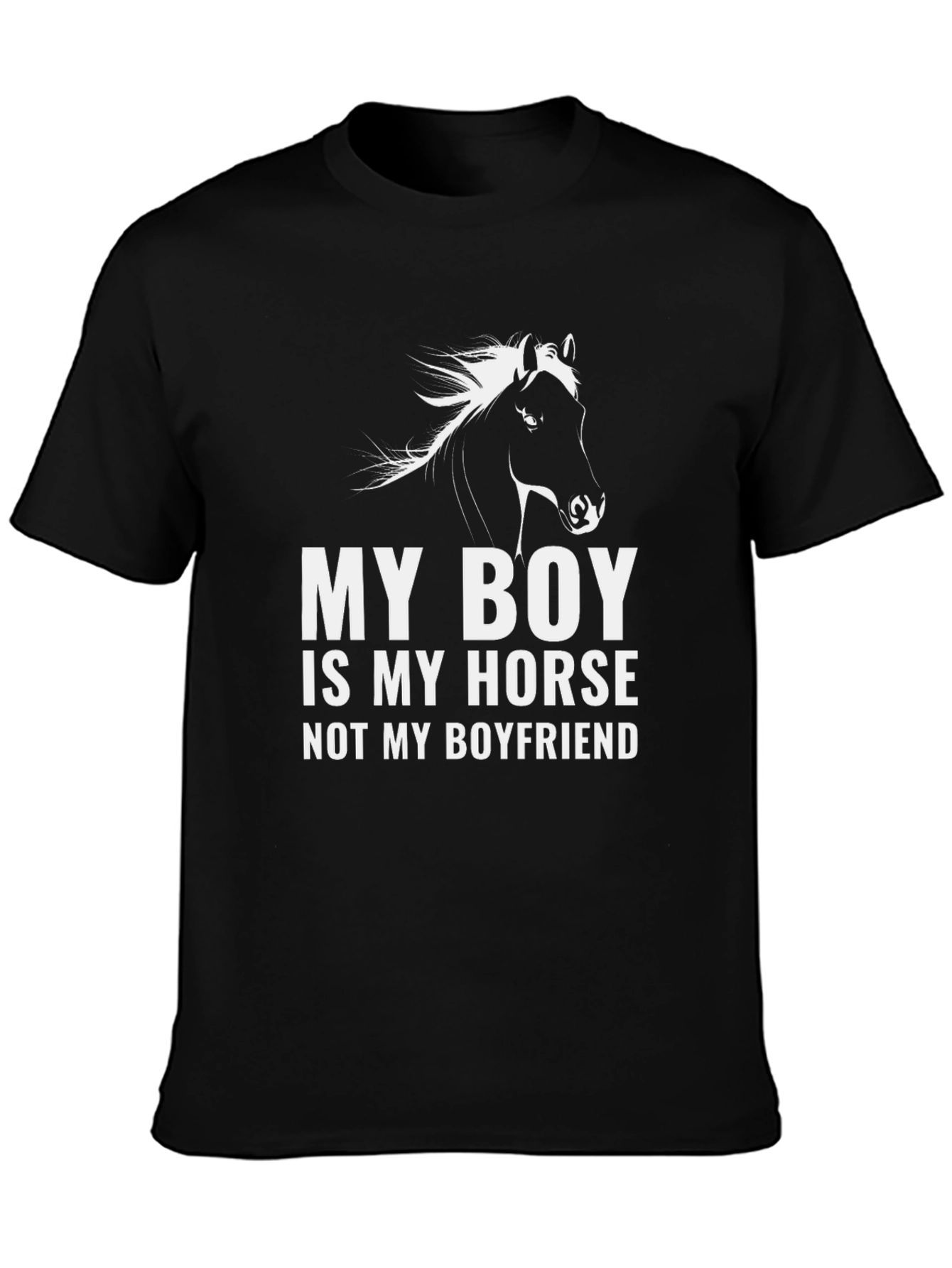 My Boy Is My Horse T-Shirt