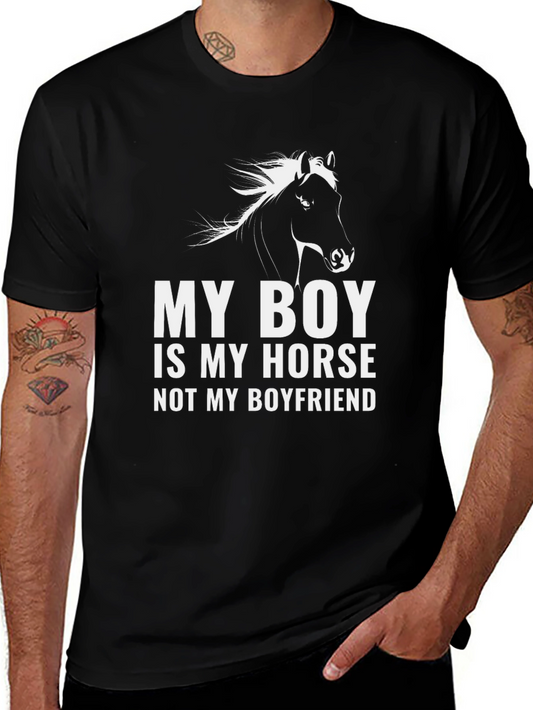 My Boy Is My Horse T-Shirt