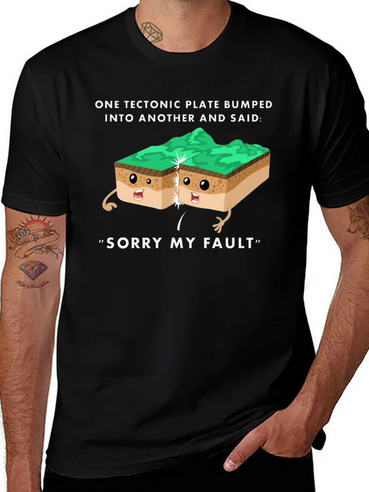 Funny Geology T-Shirt - Tectonic Plate Fault Pun