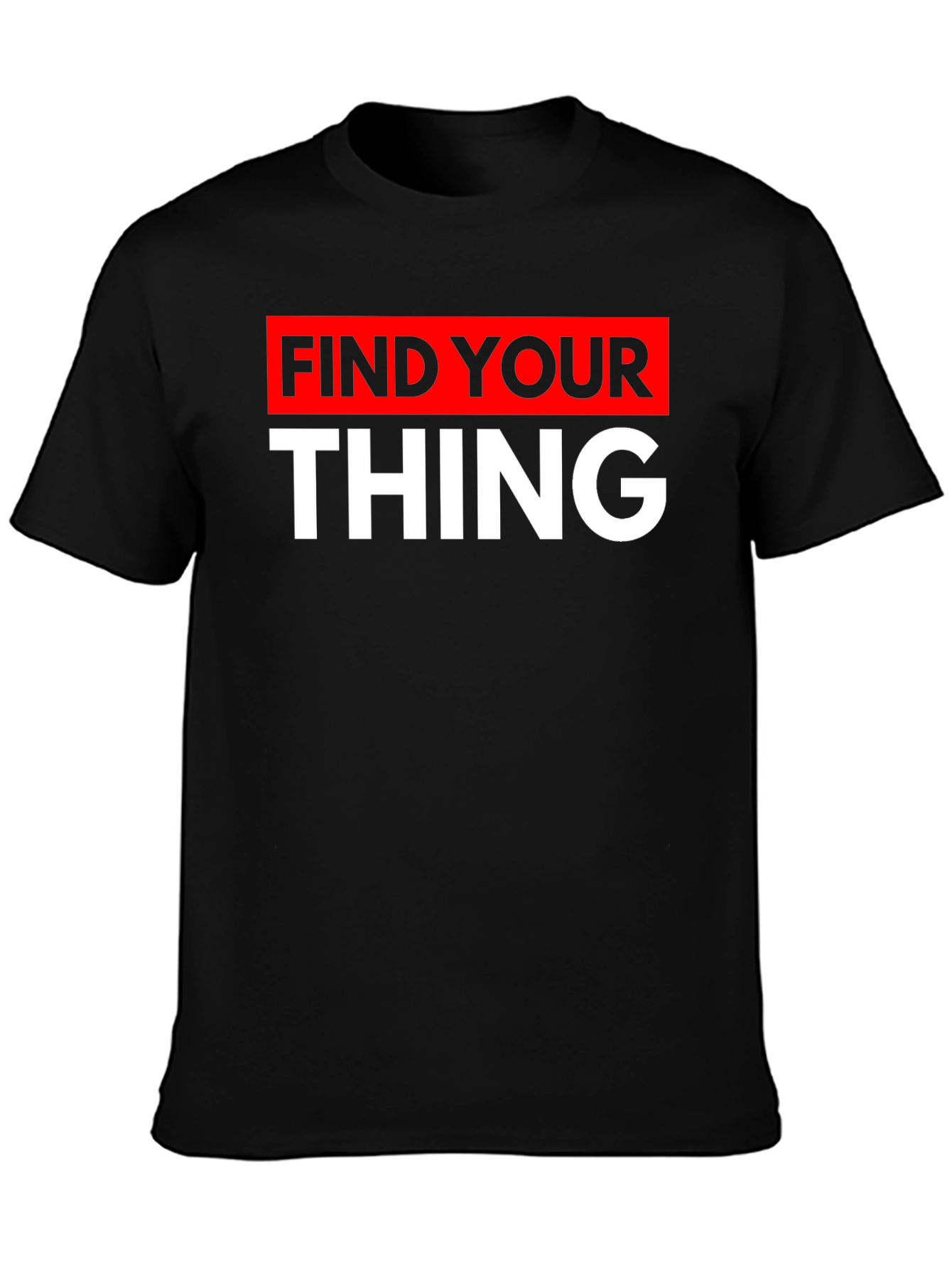 Find Your Thing Black Graphic Tee