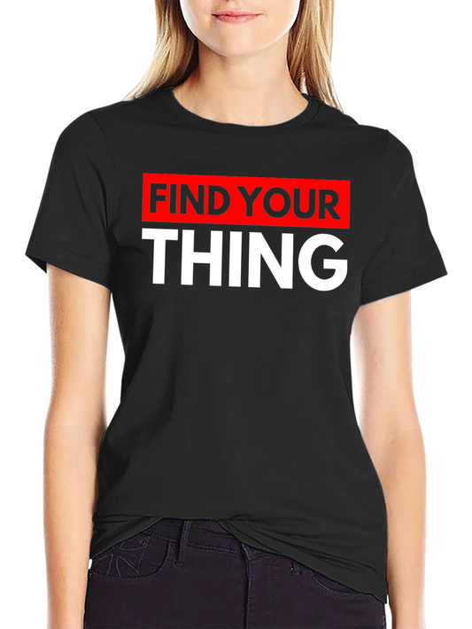 Find Your Thing Black Graphic Tee