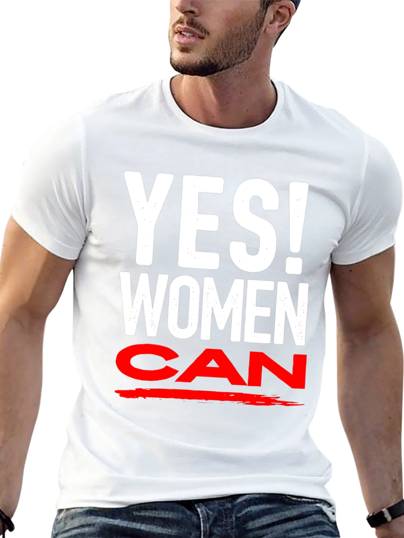 Yes! Women Can T-Shirt - Empowering Feminist Tee