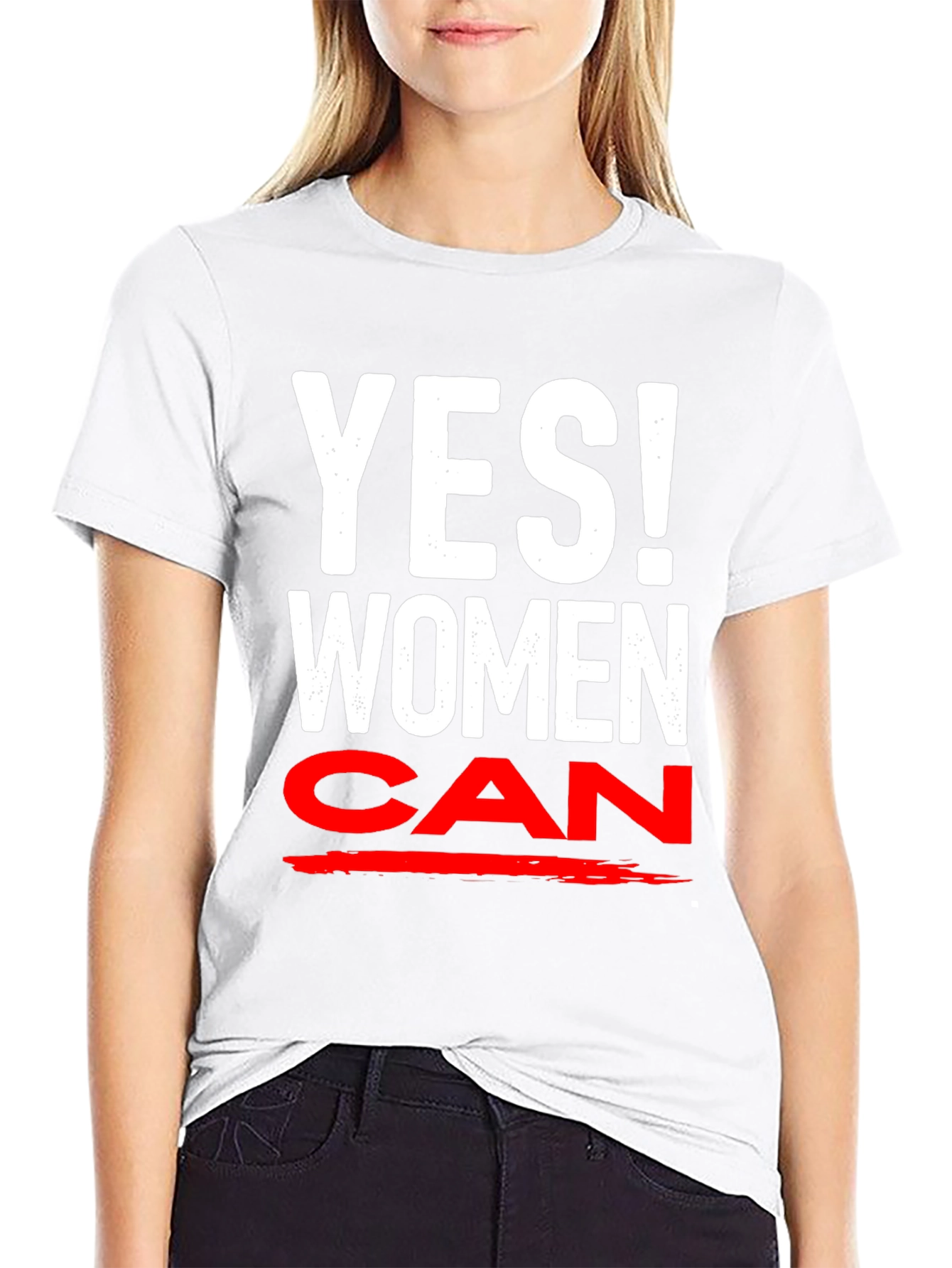 Yes! Women Can T-Shirt - Empowering Feminist Tee