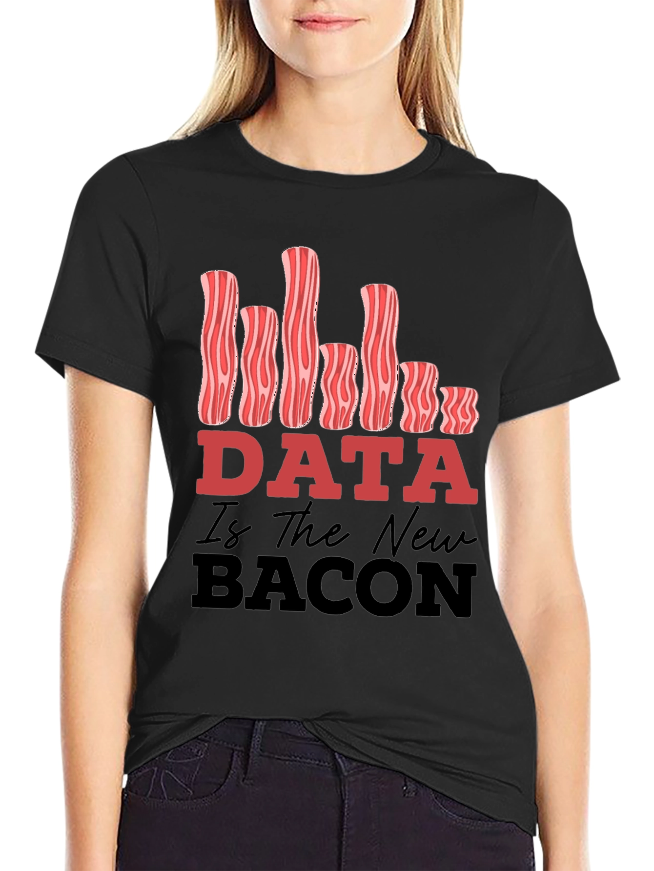 Data Is The New Bacon Funny Graphic Tee