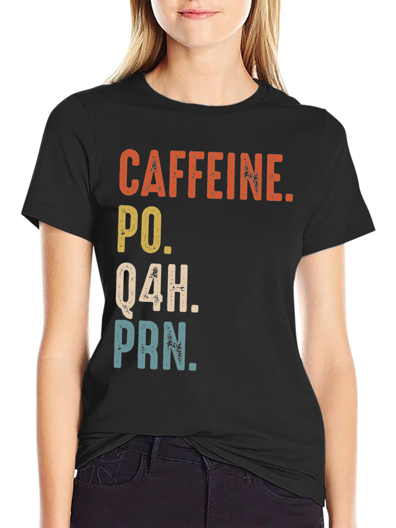 Caffeine PO Q4H PRN Nurse Humor T-Shirt