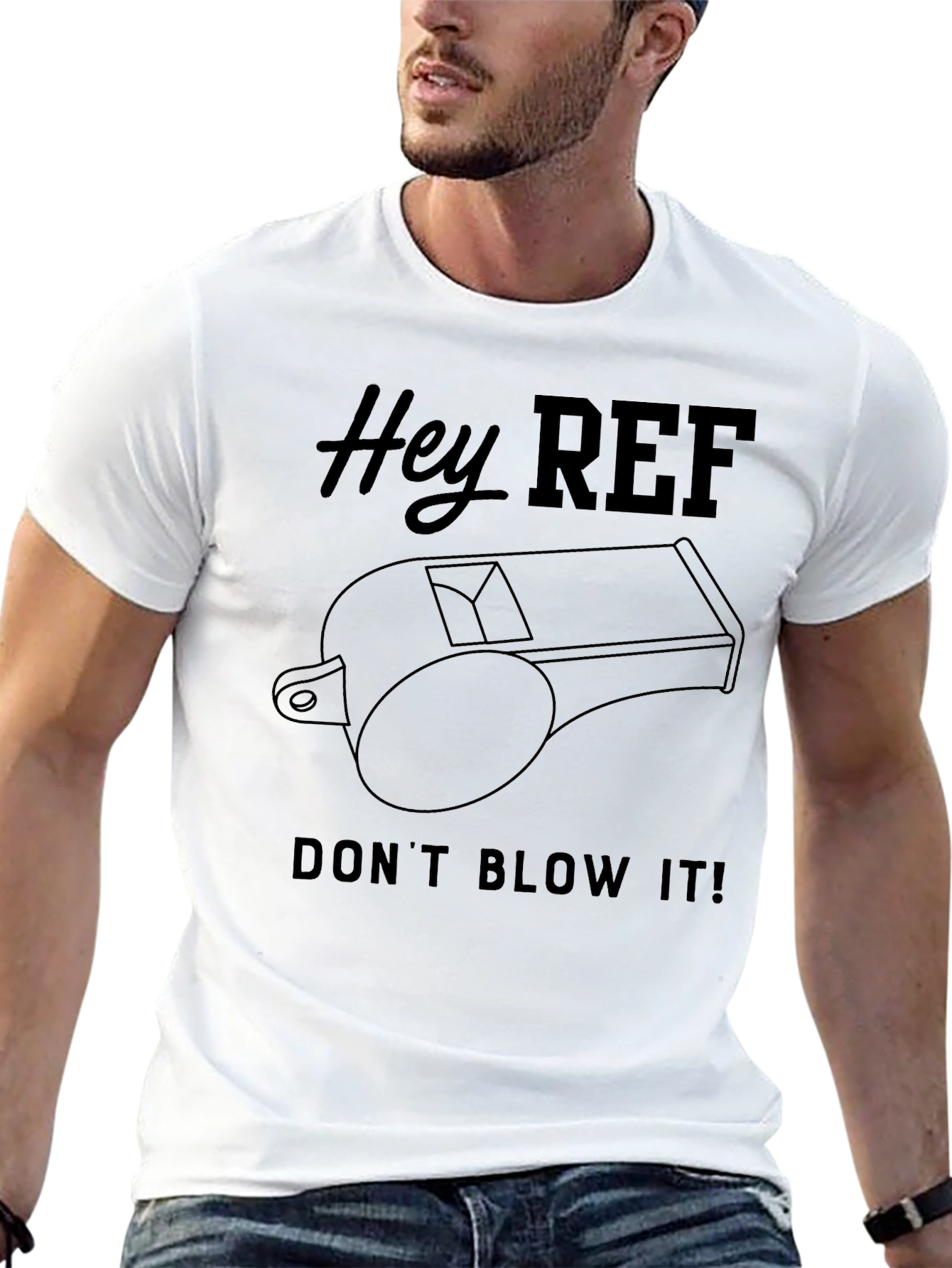 Hey Ref Dont Blow It! T-Shirt