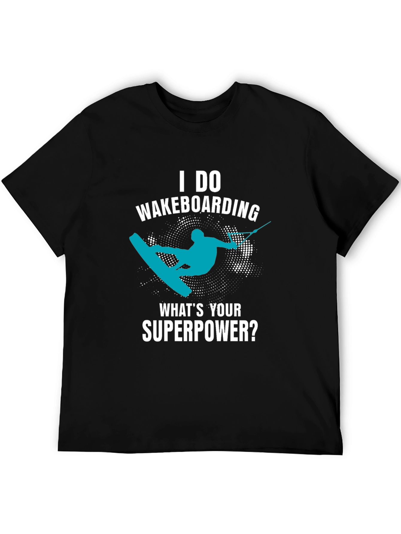 Wakeboarding Superpower T-Shirt - Sport Graphic Tee