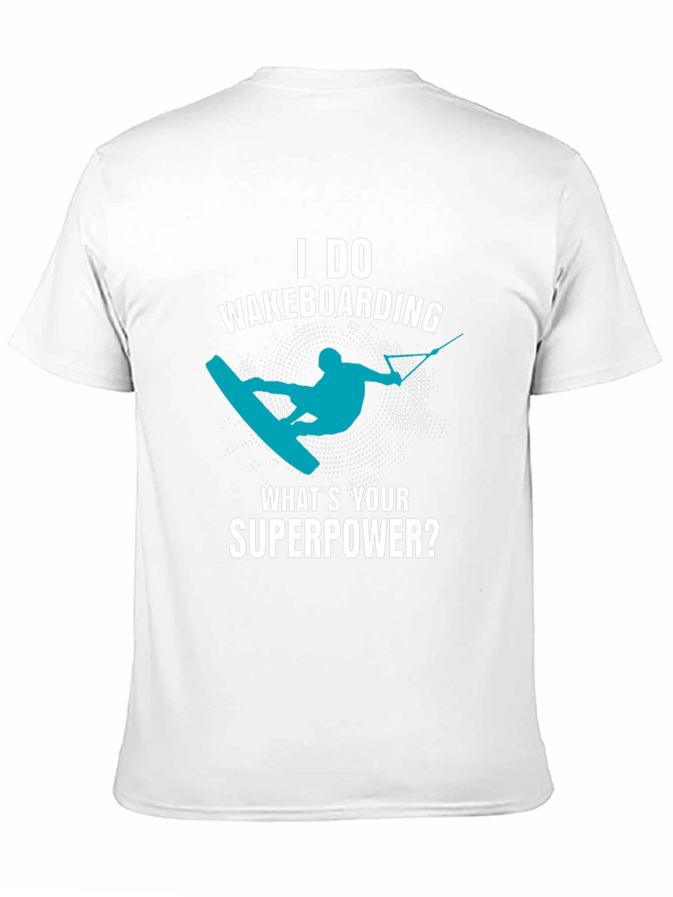Wakeboarding Superpower T-Shirt - Sport Graphic Tee