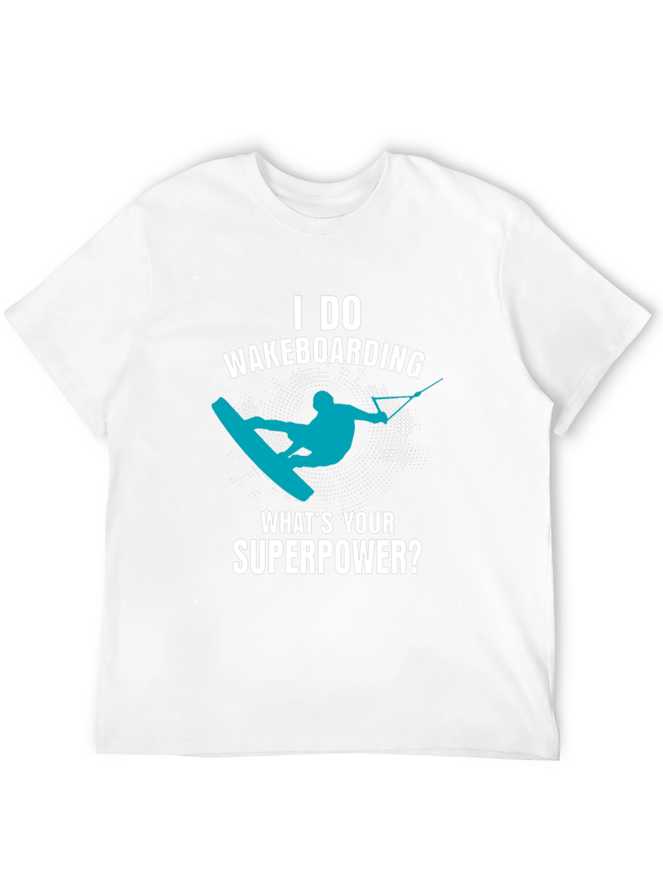 Wakeboarding Superpower T-Shirt - Sport Graphic Tee