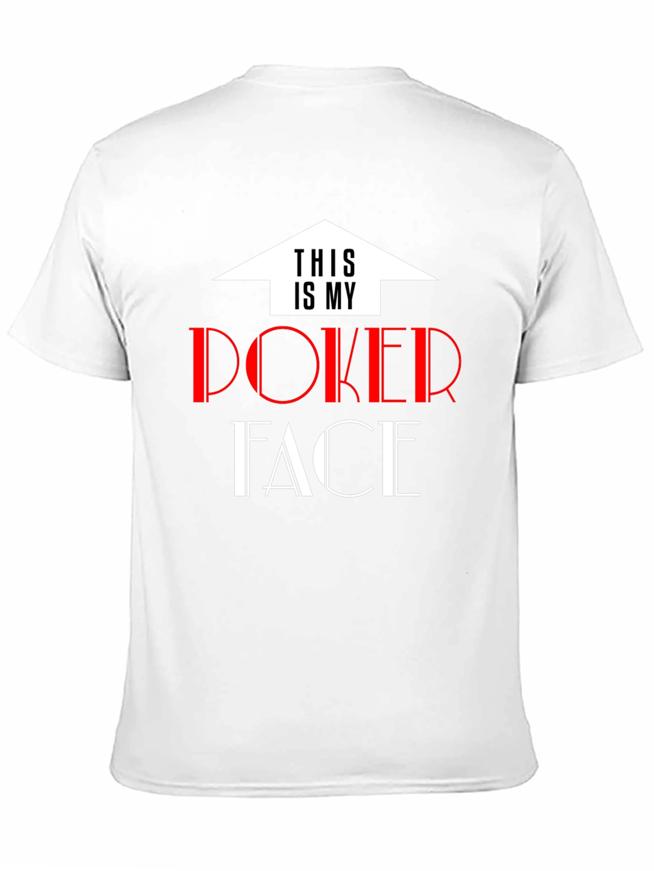 Poker Face T-Shirt - Fun Graphic Tee