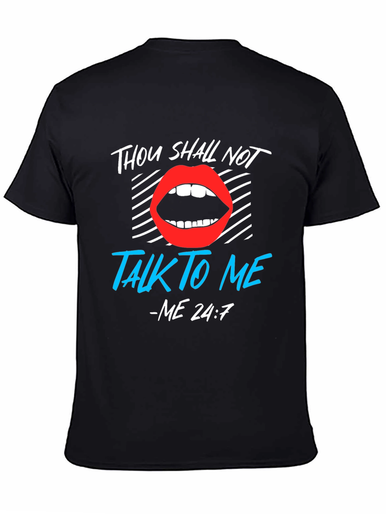 Thou Shall Not Talk To Me Graphic Tee