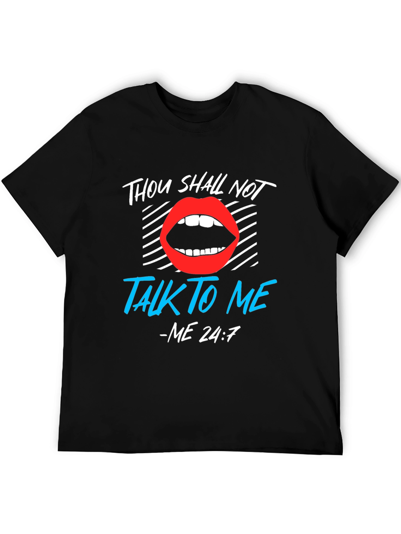 Thou Shall Not Talk To Me Graphic Tee