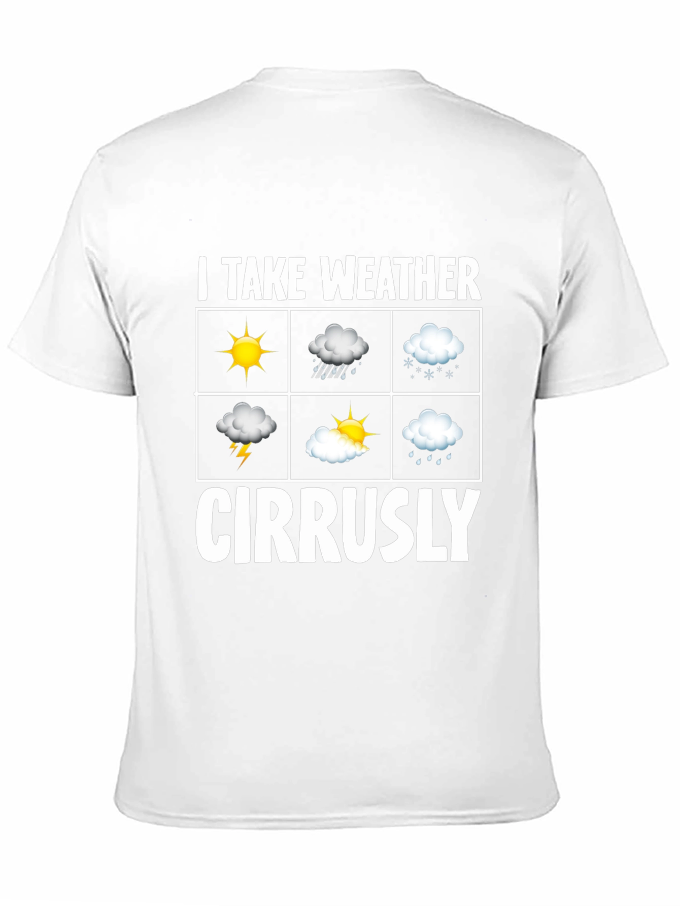 I Take Weather Cirrusly Black Graphic T-Shirt
