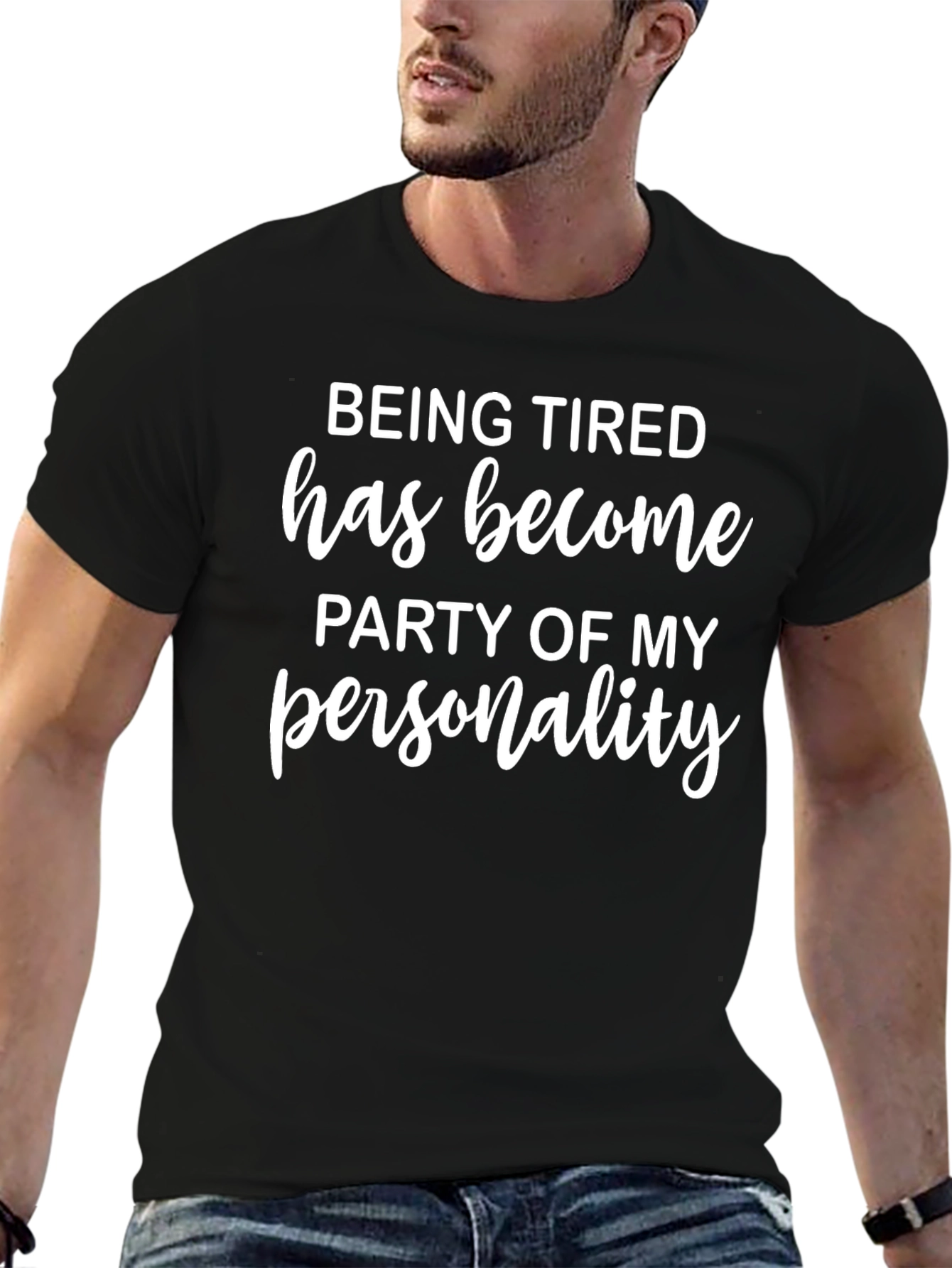 Being Tired Personality Tee