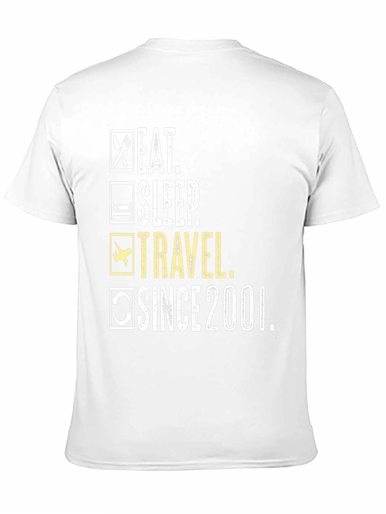 Eat Sleep Travel Since 2001 T-Shirt