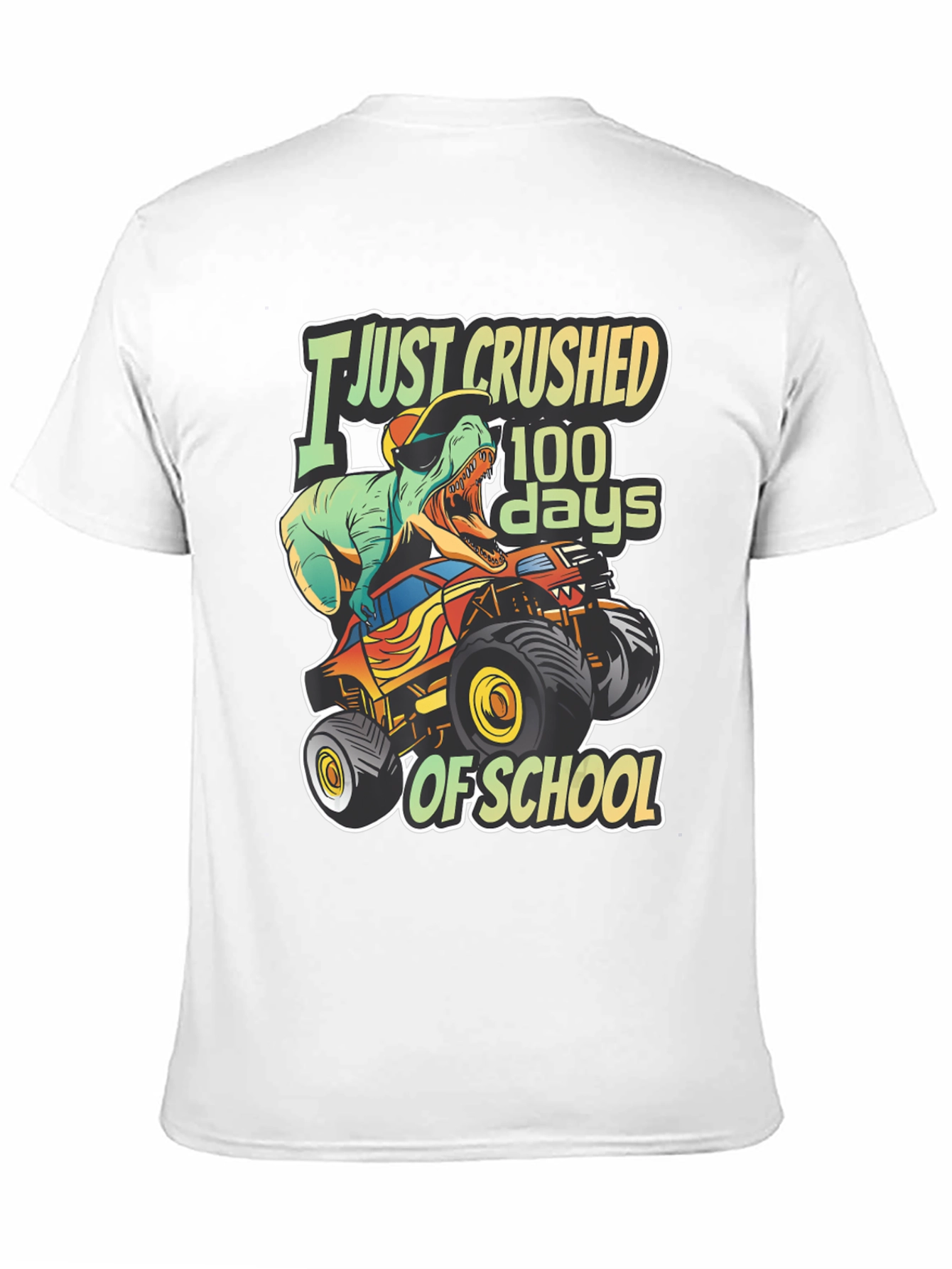 I Just Crushed 100 Days of School T-Shirt