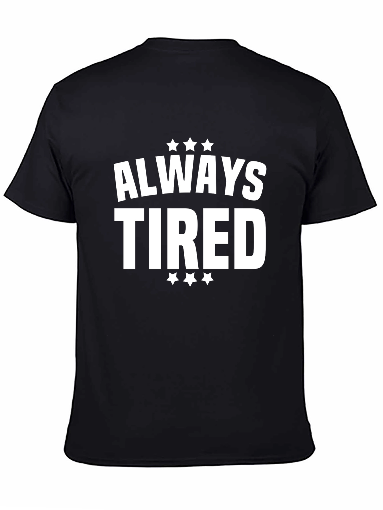 Always Tired Graphic T-Shirt - Black