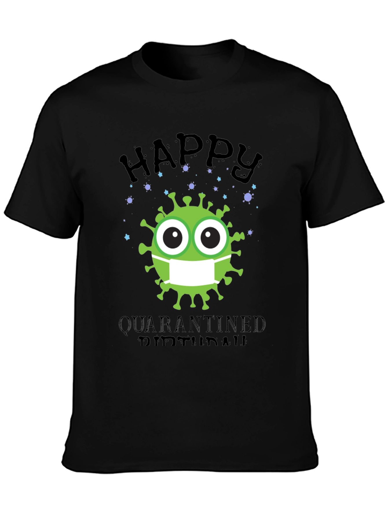 Quarantine Birthday Graphic T-Shirt