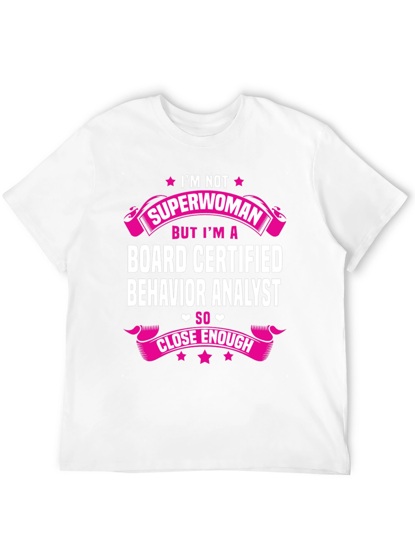 Board Certified Behavior Analyst T-Shirt