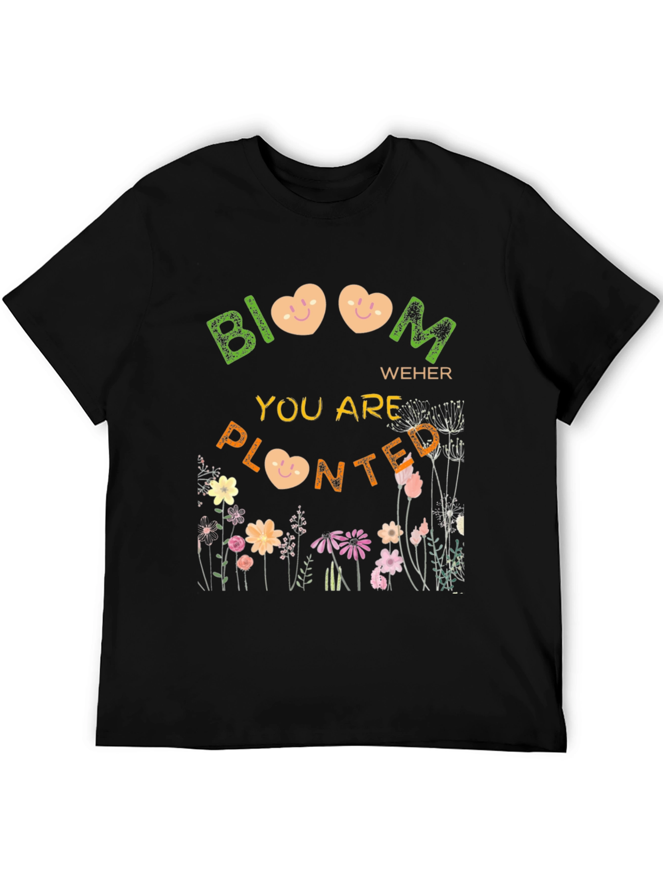 Bloom Where You are Planted T-Shirt