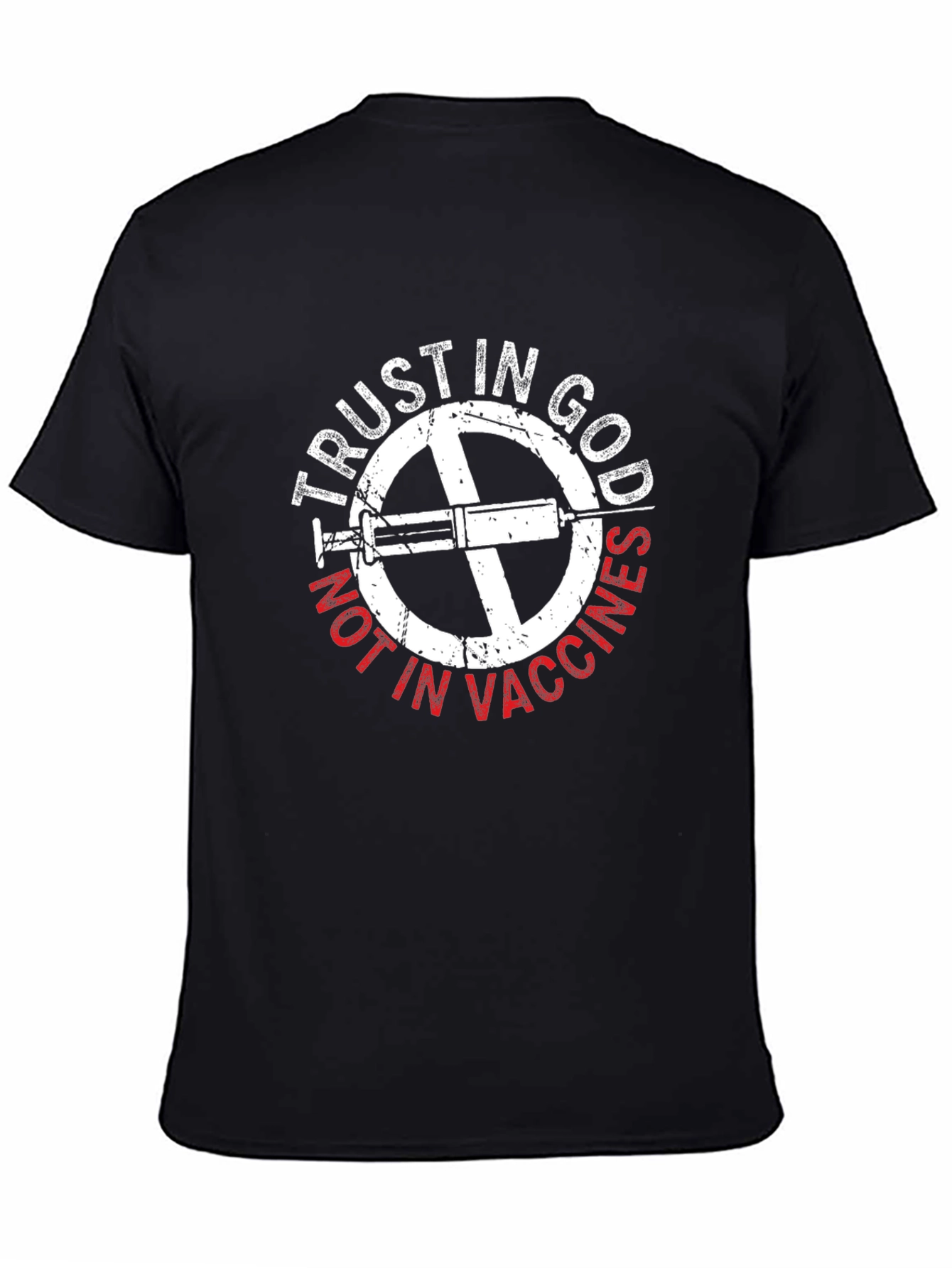 Trust In God Not In Vaccines T-Shirt