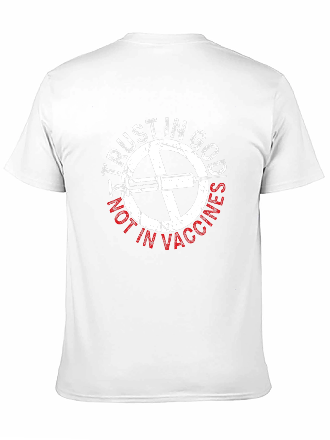 Trust In God Not In Vaccines T-Shirt
