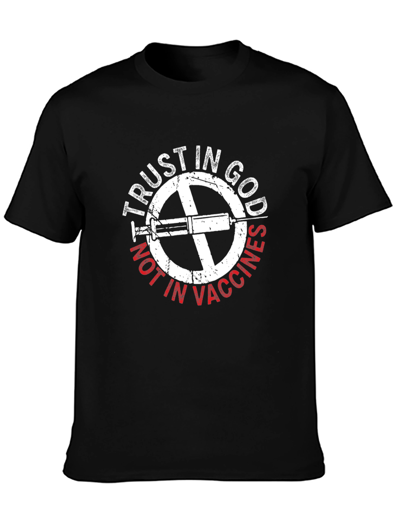 Trust In God Not In Vaccines T-Shirt