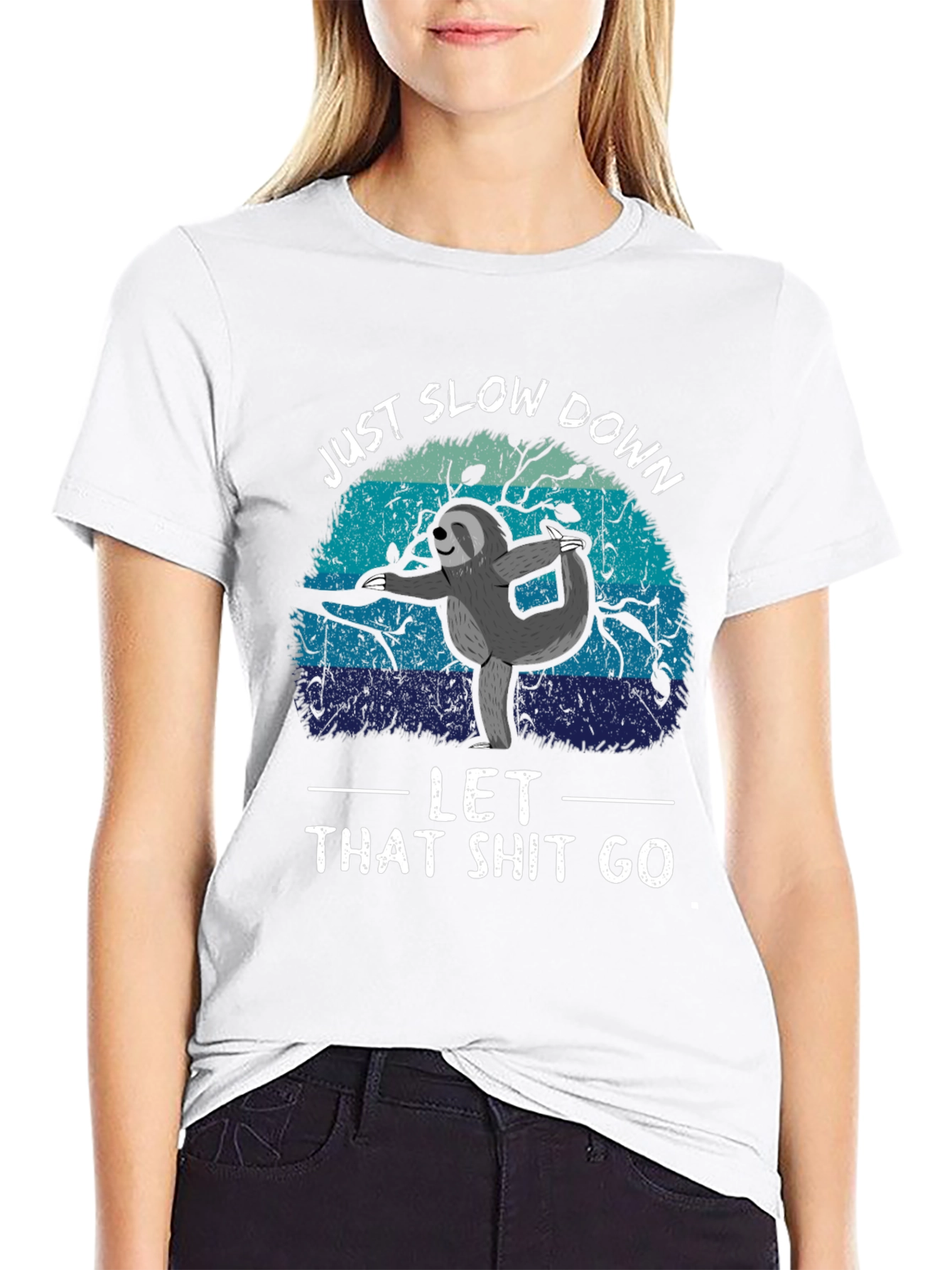 Just Slow Down Sloth T-Shirt