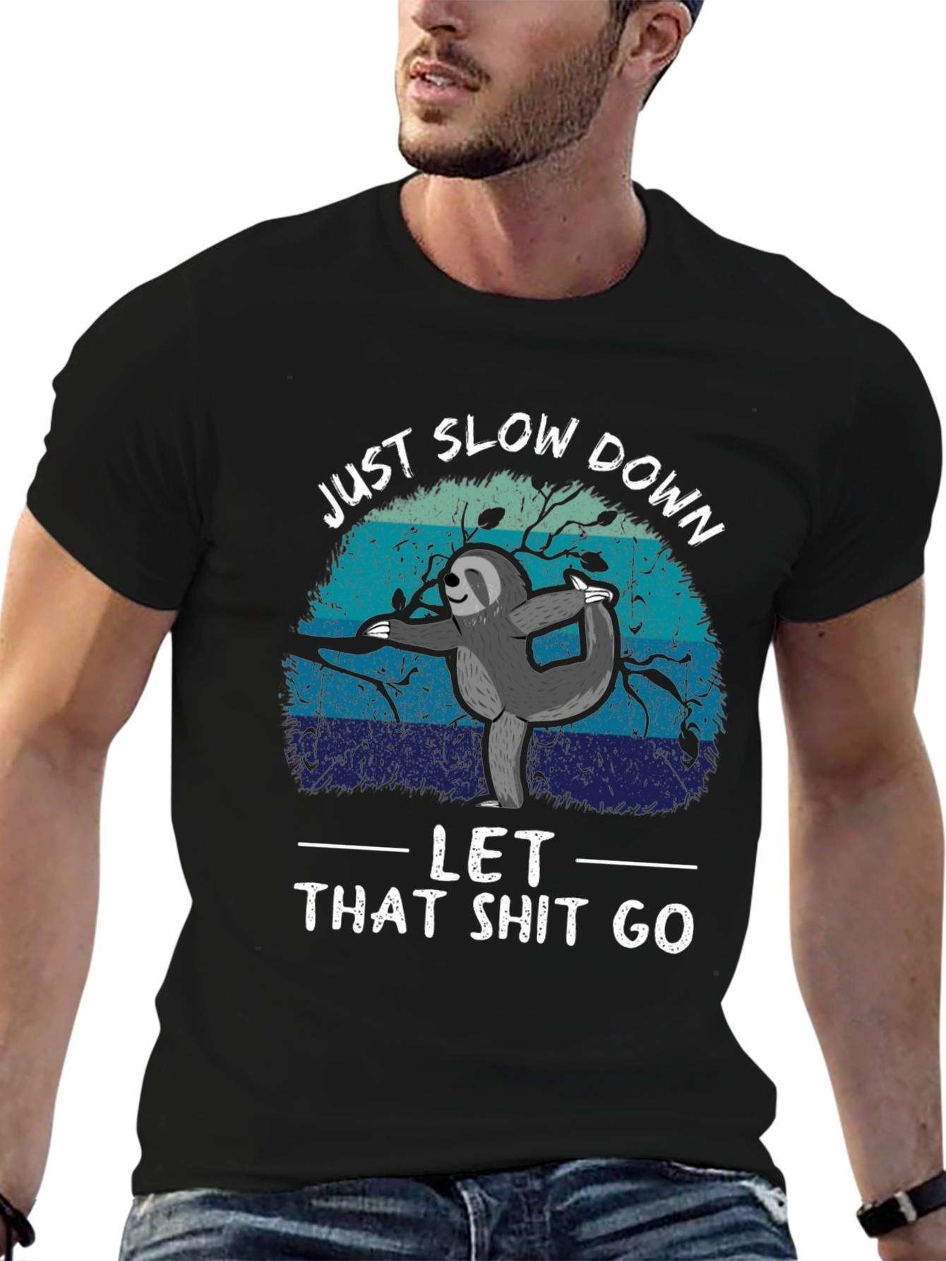 Just Slow Down Sloth T-Shirt