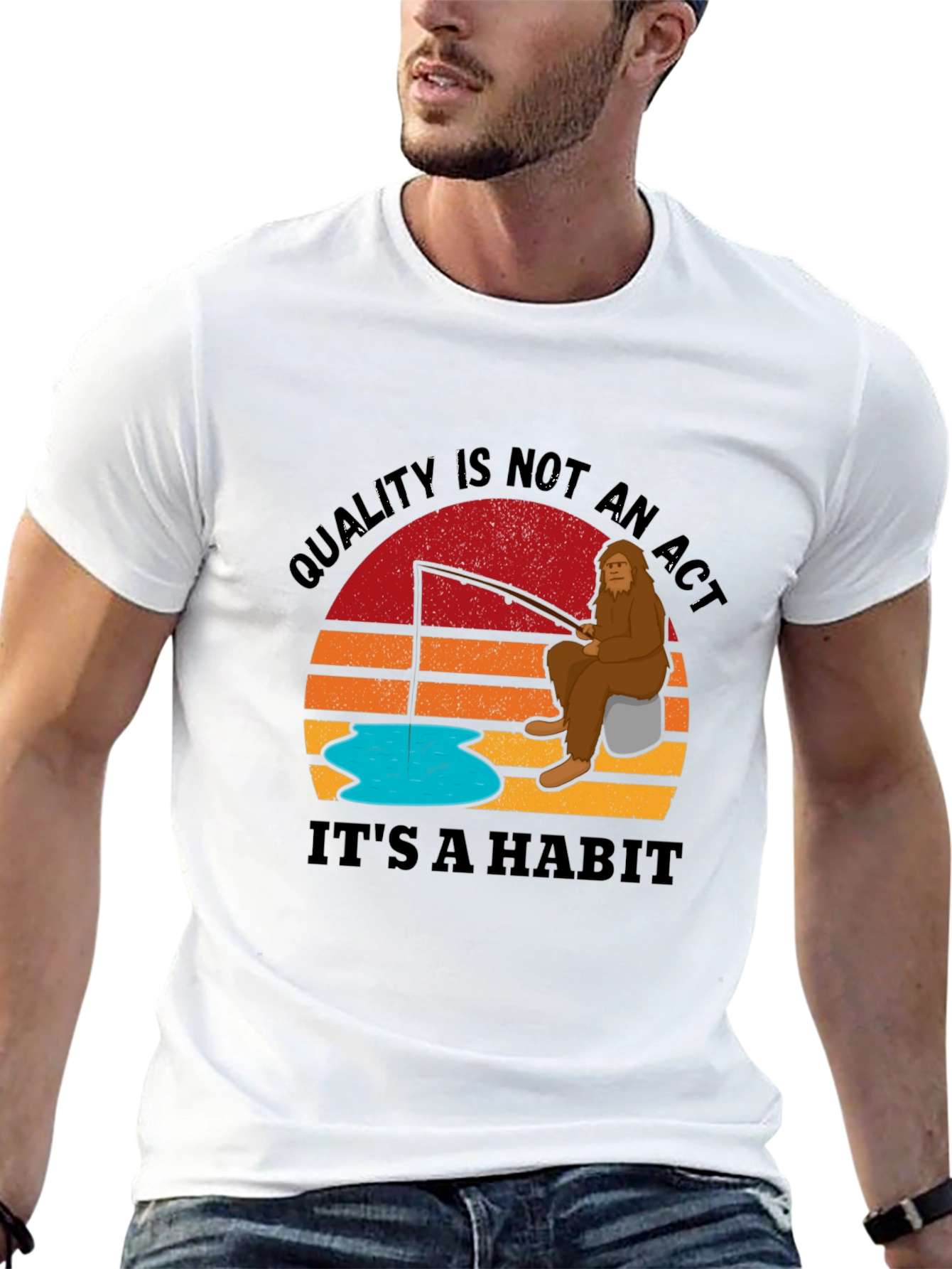 Sasquatch Fishing T-Shirt - Quality is a Habit