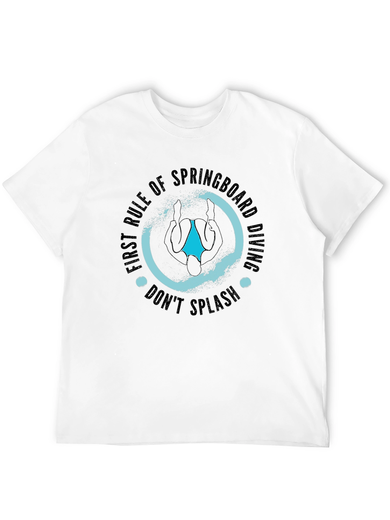 Springboard Diving T-Shirt - Dont Splash!