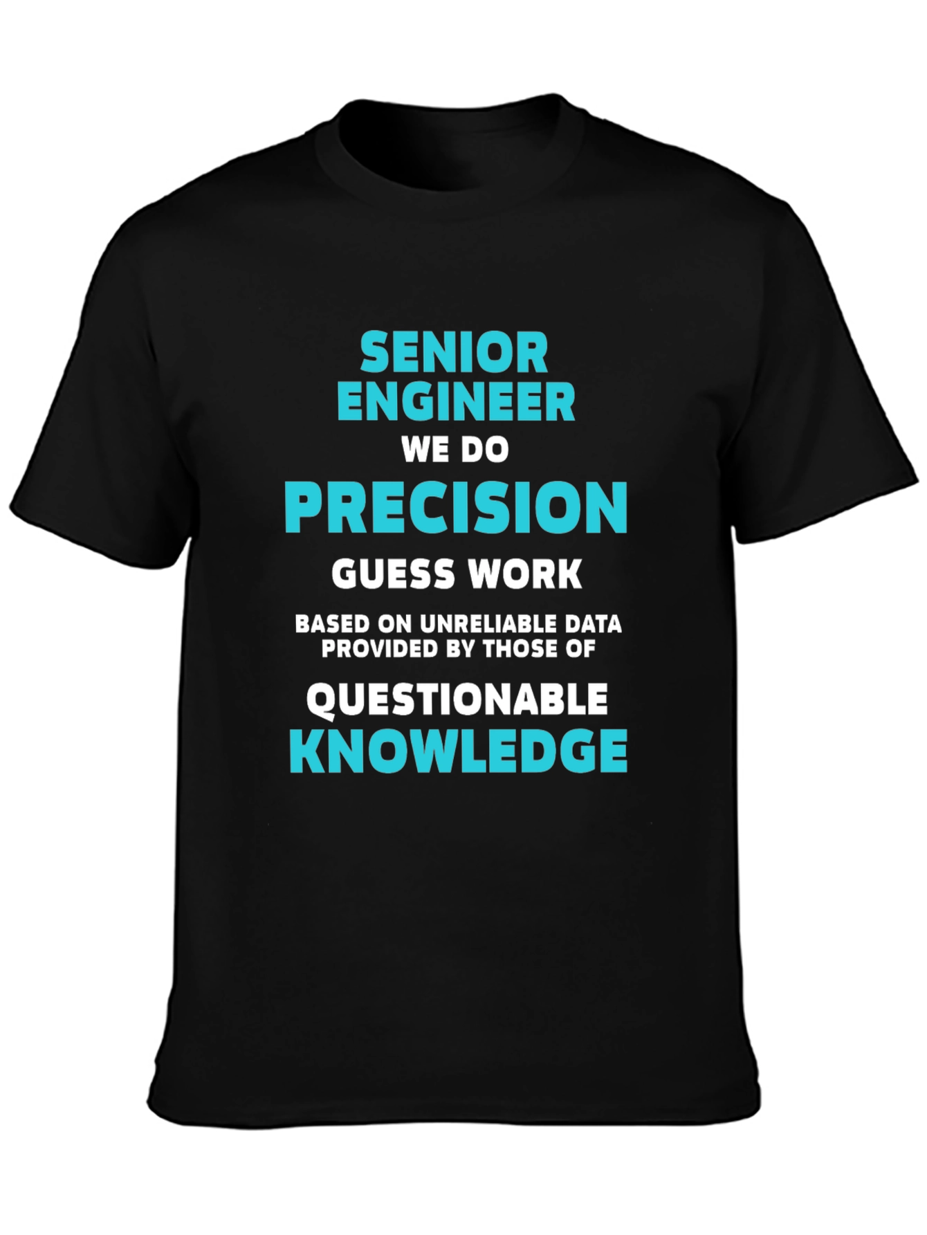 Senior Engineer Precision Graphic T-Shirt