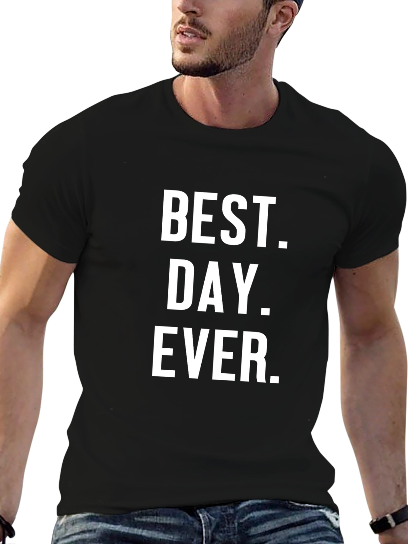 Best Day Ever T-Shirt - Black