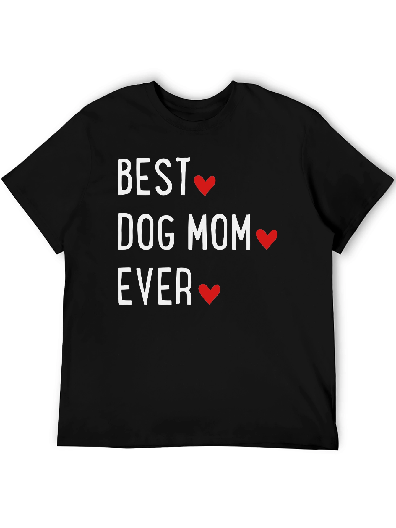 Best Dog Mom Ever T-Shirt - Heart Design