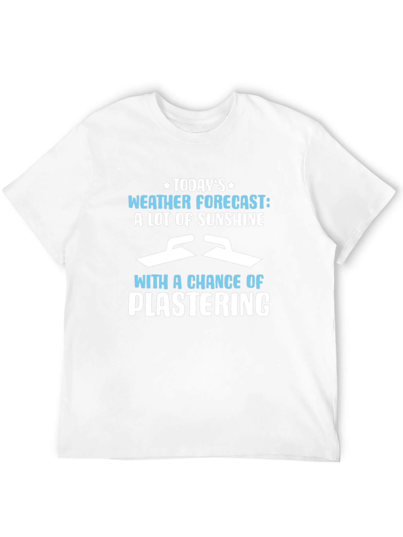Funny Plastering Weather Forecast Graphic Tee