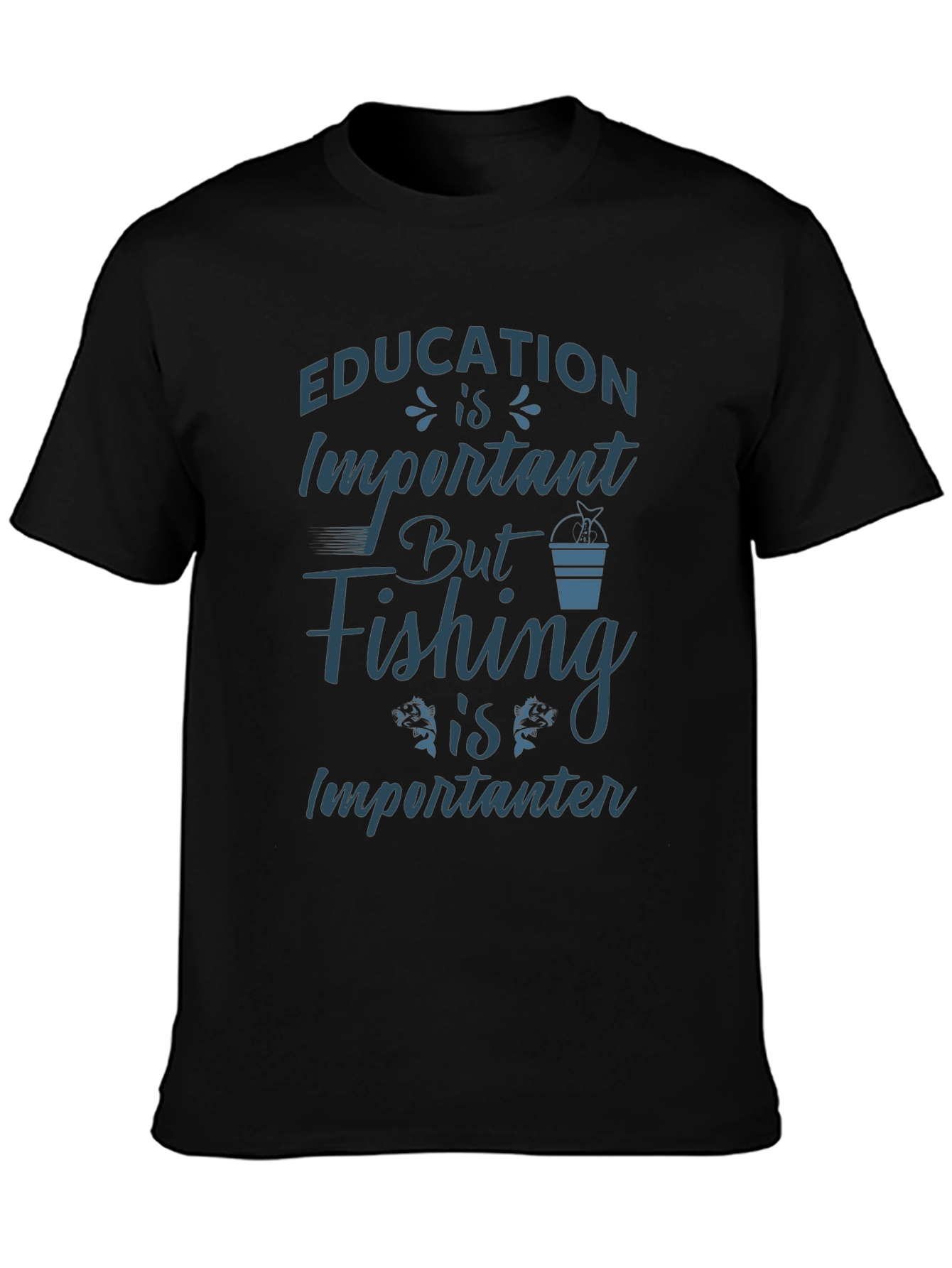 Funny Fishing T-Shirt: Education is Importanter