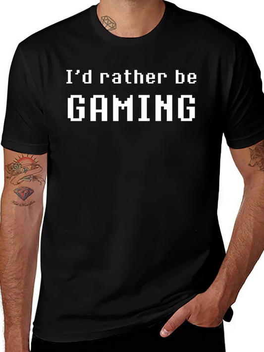 Id Rather Be Gaming Black T-Shirt